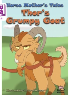 海外直订Norse Mother's Tales, Thor's Grumpy Goat: Nordic Lore: Norse Mythology: Vikings  北欧母亲的故事:雷神的暴躁