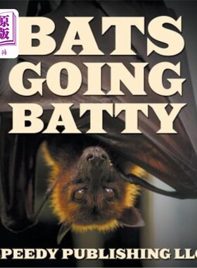 海外直订Bats Going Batty 蝙蝠出击