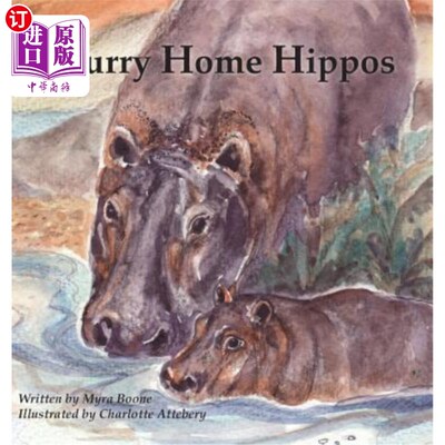 海外直订Hurry Home Hippos 快回家吧河马