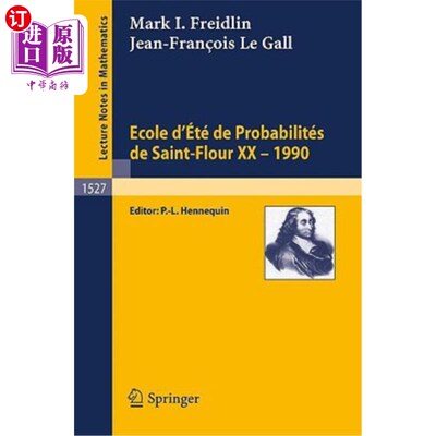 海外直订Ecole d'Ete de Probabilites de Saint-Flour XX - 1990 圣面粉概率暑期学校XX - 1990