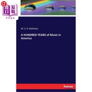 海外直订A Hundred Years of Music in America 美国百年音乐史