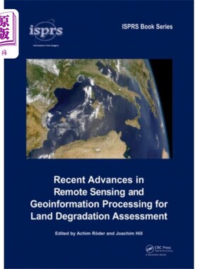 海外直订Recent Advances in Remote Sensing and Geoinforma... 土地退化评估的遥感与地理信息处理研究进展