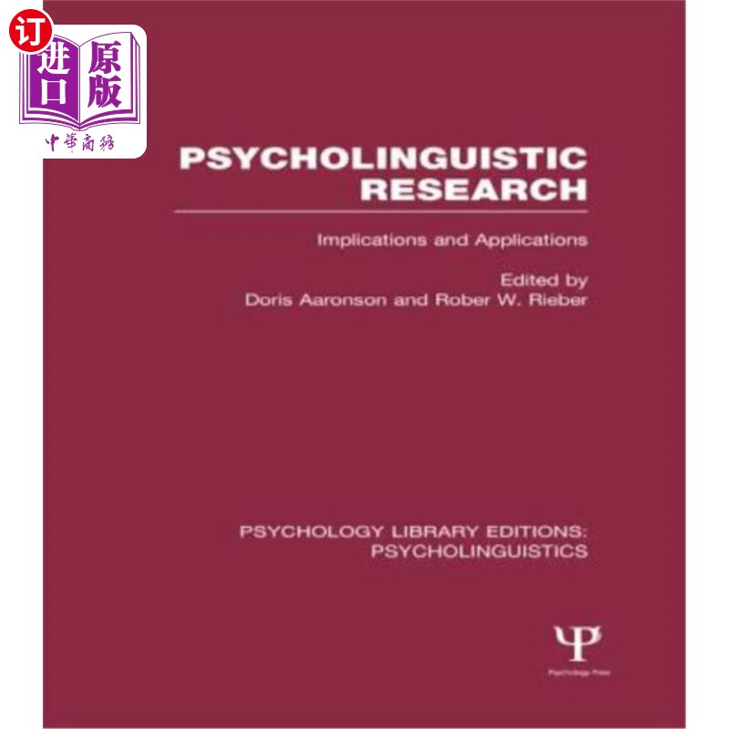海外直订Psycholinguistic Research (Ple: Psycholinguistics): Implications and Application 心理语言学研究:意义与应用