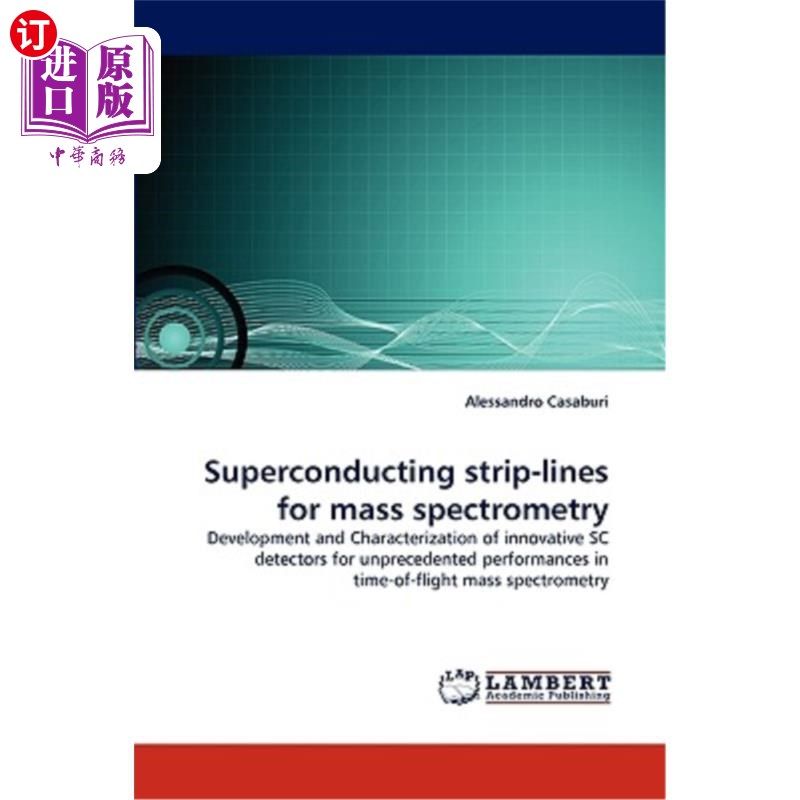 strip-lines for mass spectrometry 用于质谱分析的超导带状线