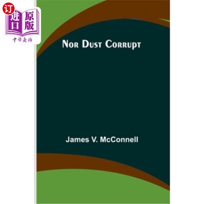 海外直订Nor Dust Corrupt 也不是尘埃败坏