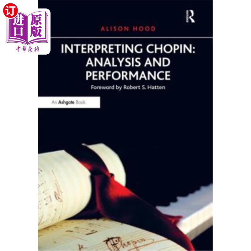 海外直订Interpreting Chopin: Analysis and Performance 解读肖邦:分析与演奏