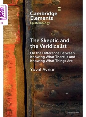 海外直订Skeptic and the Veridicalist 怀疑论者和真理论者