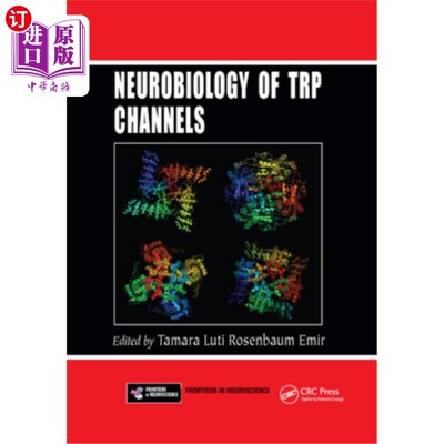 海外直订Neurobiology of Trp Channels Trp通道的神经生物学