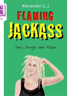 海外直订Flaming Jackass: Flaming Jackass 燃烧的混蛋:燃烧的混蛋
