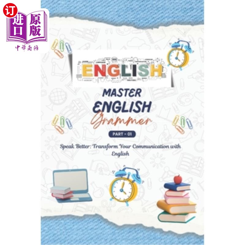 海外直订Mastering English Grammar: A Comprehensive Guide, English for Everyone, Everythi 掌握英语语法：一个全面的指