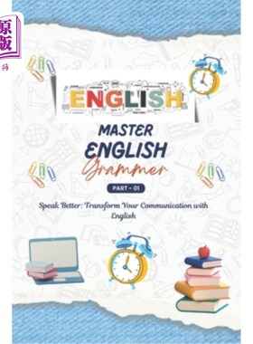 海外直订Mastering English Grammar: A Comprehensive Guide, English for Everyone, Everythi 掌握英语语法：一个全面的指