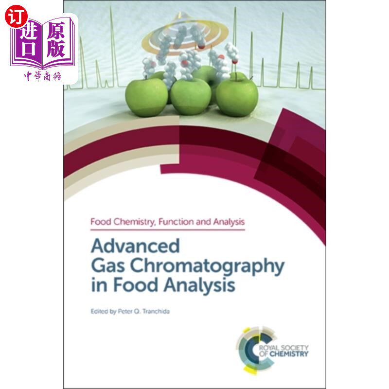 海外直订Advanced Gas Chromatography in Food Analysis 食品分析中的高级气相色谱法