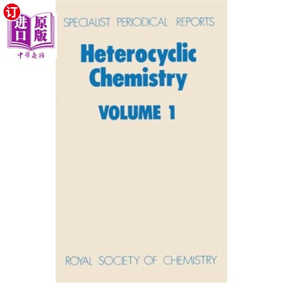 海外直订Heterocyclic Chemistry: Volume 1 杂环化学：第一卷