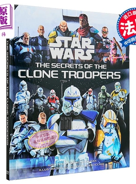 星球大战 克隆人的秘密 Star Wars Secrets of the Clone Troopers 英文原版 Marc Sumerak 马克 苏梅拉克【中商原版】