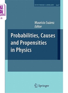 海外直订Probabilities, Causes and Propensities in Physics 物理学中的概率、原因和倾向