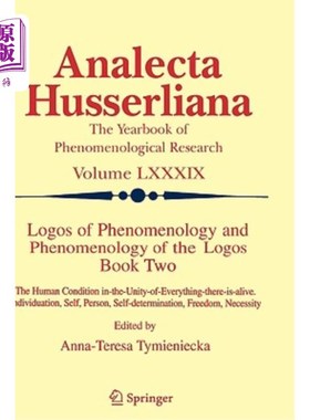海外直订Logos of Phenomenology and Phenomenology of the Logos. Book Two: The Human Condi 逻各斯的现象学与逻各斯的现