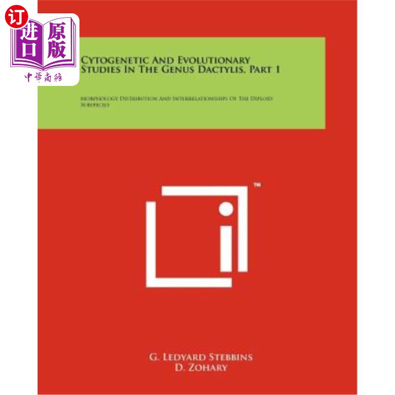 海外直订Cytogenetic and Evolutionary Studies in the Genus Dactylis, Part 1: Morphology D 指纹属的细胞遗传学和进化研