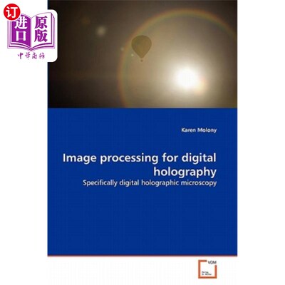 海外直订Image Processing for Digital Holography 数字全息图像处理
