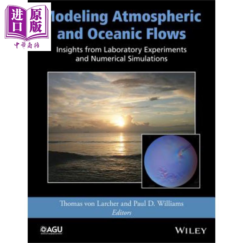 现货 模拟大气与海洋流体 实验室实验与数值模拟见解 Modeling Atmospheric And Oceanic Fluid Flow 英文原� 书籍/杂志/报纸 科普读物/自然科学/技术类原版书 原图主图