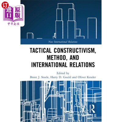 海外直订Tactical Constructivism, Method, and Internation... 战术建构主义、方法与国际关系