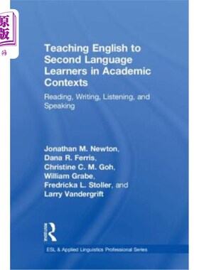 海外直订Teaching English to Second Language Learners in Academic Contexts: Reading, Writ 在学术环境中向第二语言学习