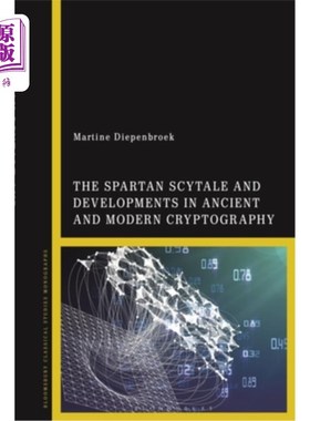 海外直订The Spartan Scytale and Developments in Ancient and Modern Cryptography 斯巴达人的镰刀和古今密码学的发展