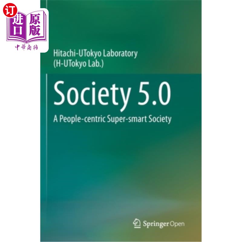 海外直订Society 5.0: A People-Centric Super-Smart Society 社会5.0:以人为本的超级智能社会