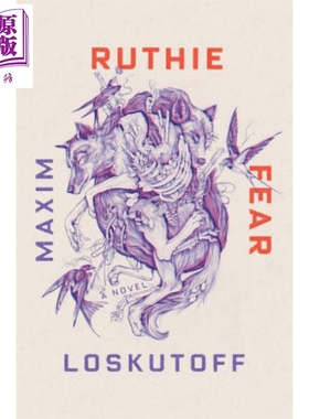 现货 Ruthie Fear Maxim Loskutoff 英文原版 露丝的恐惧 世界现当代文学【中商原版】