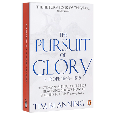 The Pursuit of Glory: Europe 1648-1815 英文原版 企鹅欧洲史6·追逐荣耀：1648—1815 欧洲历史文明文化【中商原版】