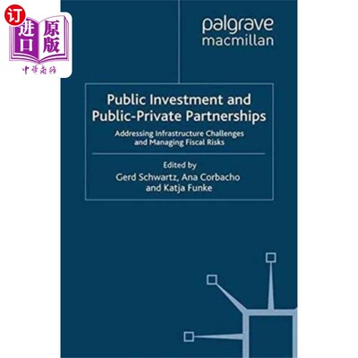 海外直订Public Investment and Public-Private Partnerships 公共投资和公私伙伴关系