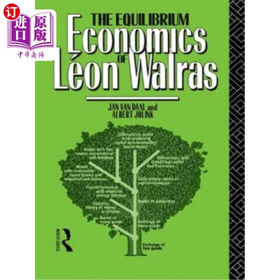 海外直订The Equilibrium Economics of Leon Walras 利昂·瓦尔拉斯的均衡经济学