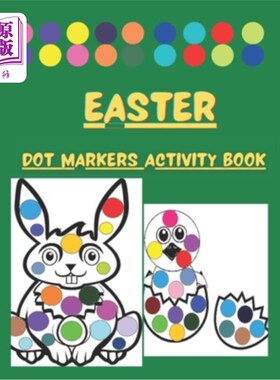 海外直订Dot Markers Activity Book Easter: Cute Illustrations: Do a Dot Art Coloring Page 点标记活动书复活节:可爱的