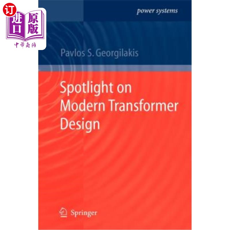 海外直订Spotlight on Modern Transformer Design 聚焦现代变压器设计