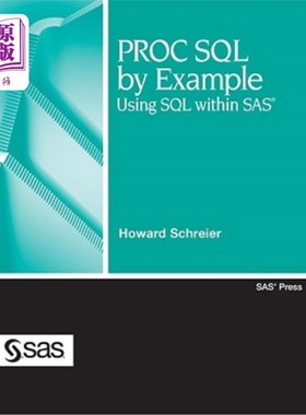 海外直订PROC SQL by Example: Using SQL Within SAS 按示例处理SQL:在SAS中使用SQL