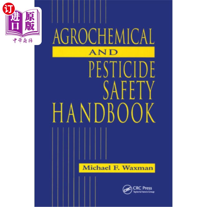 海外直订The Agrochemical and Pesticides Safety Handbook 农药和农药安全手册