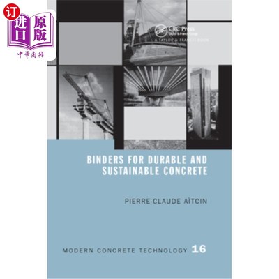 海外直订Binders for Durable and Sustainable Concrete 耐用和可持续混凝土粘合剂