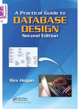 海外直订A Practical Guide to Database Design 数据库设计实用指南