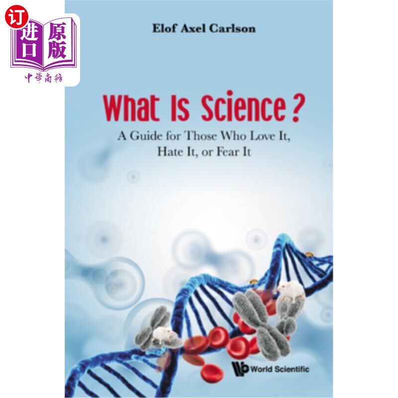 海外直订What Is Science? a Guide for Those Who Love It, Hate It, or Fear It 科学是什么?给那些喜欢、讨厌或害怕它的人