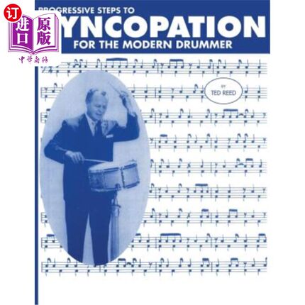 海外直订Progressive Steps to Syncopation for the Modern Drummer 现代鼓手切分的渐进步骤
