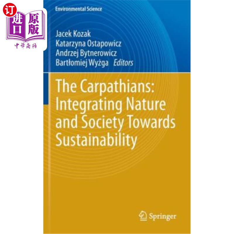 海外直订The Carpathians: Integrating Nature and Society Towards Sustainability 喀尔巴阡人:自然与社会的融合,实现可