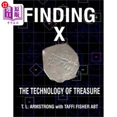 海外直订Finding X: The Technology of Treasure 寻找X:宝藏技术
