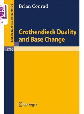 海外直订Grothendieck Duality and Base Change Grothendieck对偶性与基变
