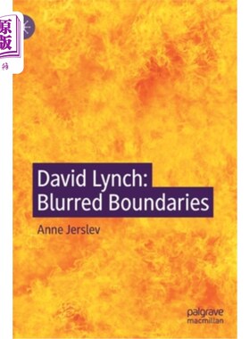 海外直订David Lynch: Blurred Boundaries 大卫·林奇:模糊的界限