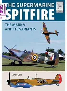 海外直订Flight Craft 15: Supermarine Spitfire MKV 飞行工艺15:超级海军喷火MKV