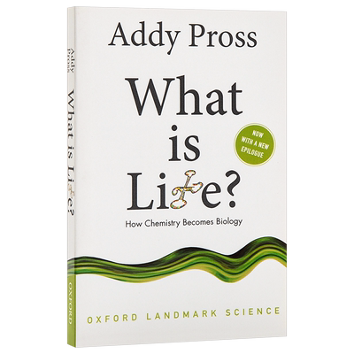 【中商原版】生命是什么 牛津科学里程碑系列 Addy Pross 英文原版 What is Life How Chemistry Becomes Biology