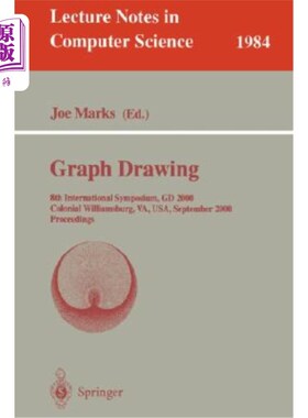 海外直订Graph Drawing: 8th International Symposium, GD 2000, Colonial Williamsburg, Va,  绘图:第8届国际研讨