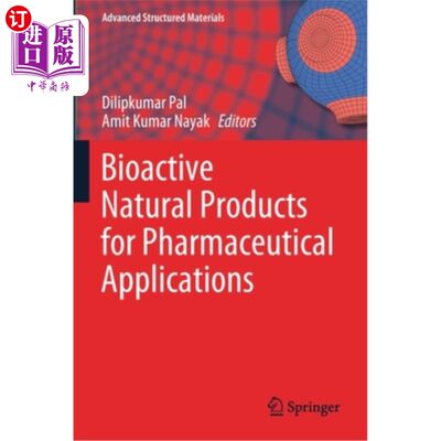 海外直订Bioactive Natural Products for Pharmaceutical Applications 生物活性天然药物