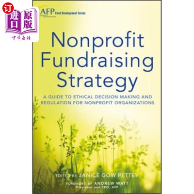 海外直订Nonprofit Fundraising Strategy, + Website: A Guide to Ethical Decision Making an 非营利组织筹款策略:非营利