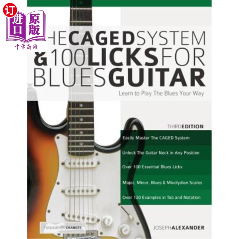 海外直订The Caged System and 100 Licks for Blues Guitar 笼子里的系统和100舔蓝调吉他