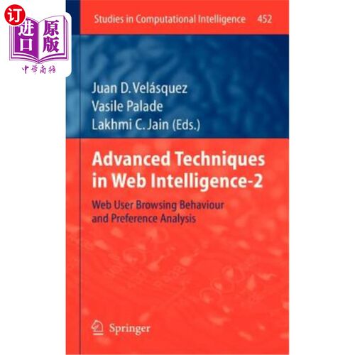 海外直订Advanced Techniques in Web Intelligence-2: Web User Browsing Behaviour and Prefe Web智能的高级技术-2：We